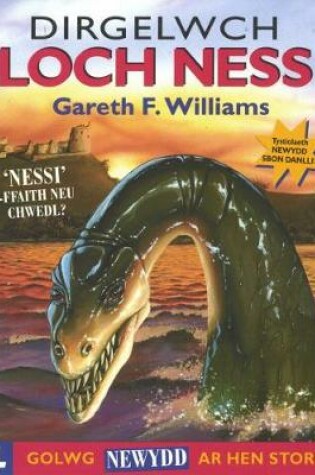 Cover of Dirgelwch Loch Ness