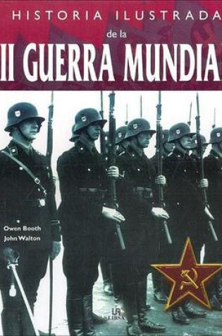 Cover of Historia Ilustrada de La II Guerra Mundial