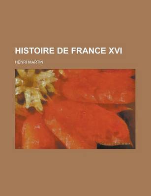 Book cover for Histoire de France XVI