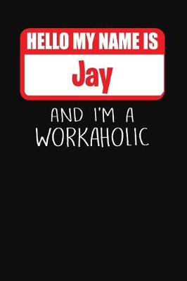 Book cover for Hello My Name Is Jay