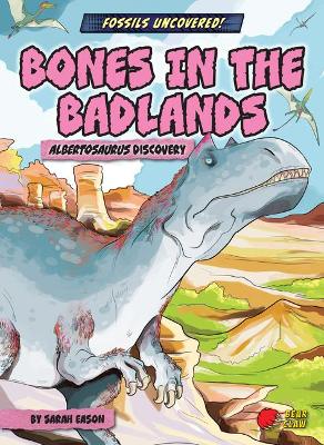 Cover of Bones in the Badlands