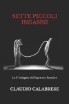 Book cover for Sette Piccoli Inganni