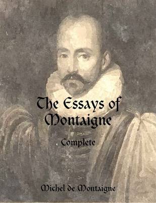 Book cover for The Essays of Montaigne: Complete