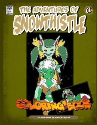 Book cover for Adventures of Snowthistle Coloring Book