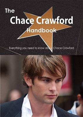 Book cover for The Chace Crawford Handbook - Everything You Need to Know about Chace Crawford