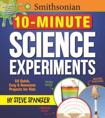 Book cover for Smithsonian 10-Minute Science Experiments