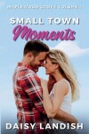 Book cover for Small Town Moments