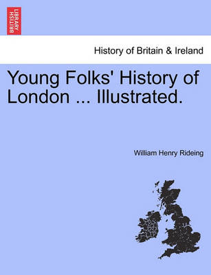 Book cover for Young Folks' History of London ... Illustrated.