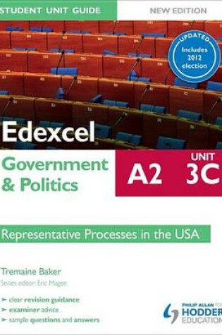 Cover of Edexcel A2 Government & Politics Student Unit Guide New Edition: Unit 3C Updated: Representative Processes in the USA