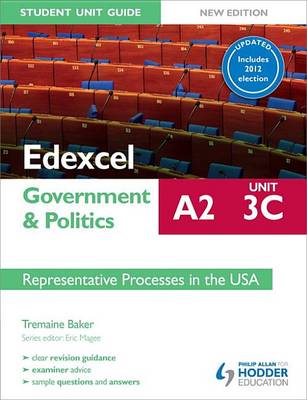 Book cover for Edexcel A2 Government & Politics Student Unit Guide New Edition: Unit 3C Updated: Representative Processes in the USA