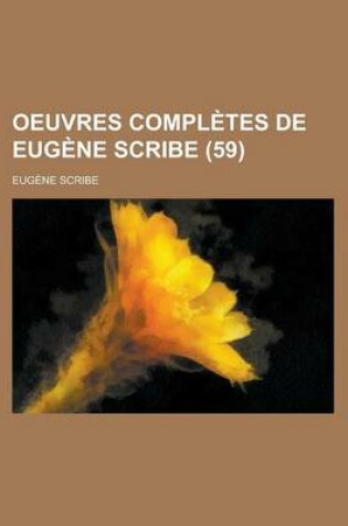 Cover of Oeuvres Completes de Eugene Scribe (59)