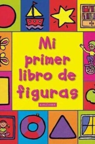 Cover of Mi Primer Libro de Figuras