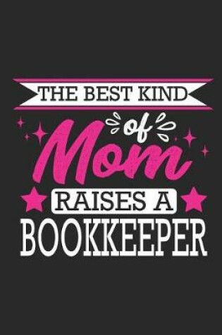 Cover of The Best Kind of Mom Raises a Bookkeeper