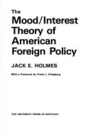 Cover of Mood-interest Theory of American Foreign Policy