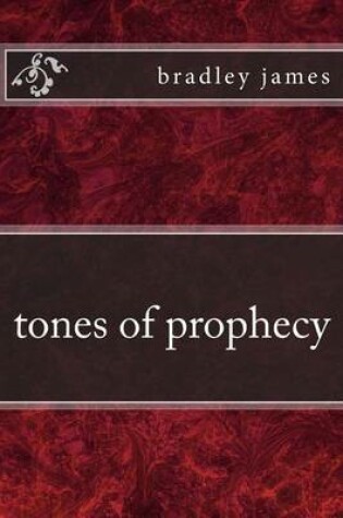 Cover of tones of prophecy