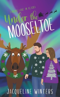 Book cover for Under the Mooseltoe