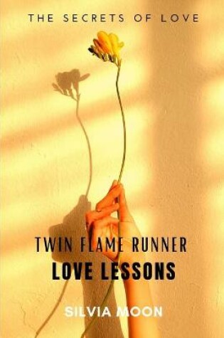 Cover of Twin Flame Runner Love Lessons
