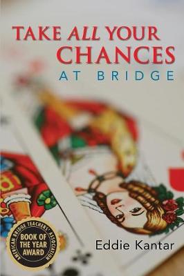 Book cover for Take All Your Chances at Bridge