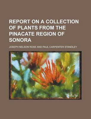 Book cover for Report on a Collection of Plants from the Pinacate Region of Sonora