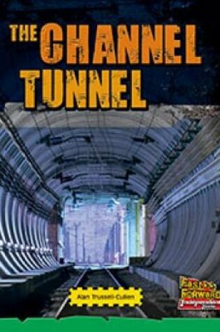 Cover of The Channel Tunnel