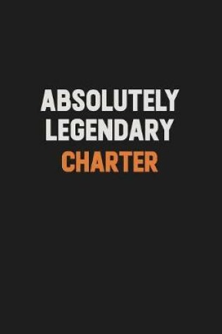 Cover of Absolutely Legendary Charter