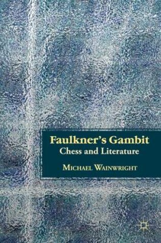 Cover of Faulkner’s Gambit