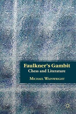 Book cover for Faulkner’s Gambit