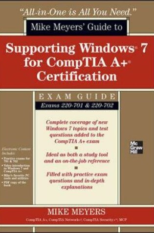 Cover of Mike Meyers' Guide to Supporting Windows 7 for Comptia A+ Certification (Exams 701 & 702)