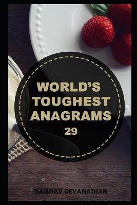 Book cover for World's Toughest Anagrams - 29