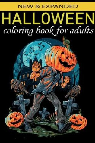 Cover of Halloween coloring book for adults New & Expanded