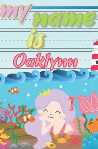 Cover of My Name is Oaklynn