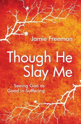 Book cover for Though He Slay Me