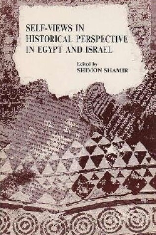 Cover of Self-Views in Historical Perspective in Egypt and Israel