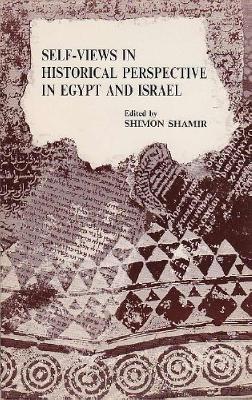 Book cover for Self-Views in Historical Perspective in Egypt and Israel