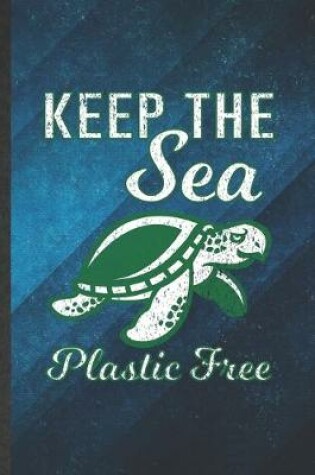 Cover of Keep the Sea Plastic Free