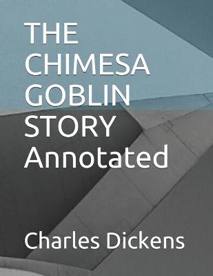 Book cover for THE CHIMESA GOBLIN STORY Annotated