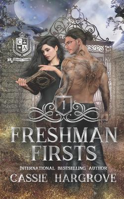 Book cover for Freshman Firsts (A Paranormal College Reverse Harem Romance)