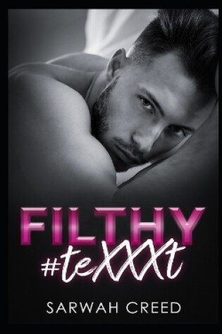 Cover of Filthy #teXXXt