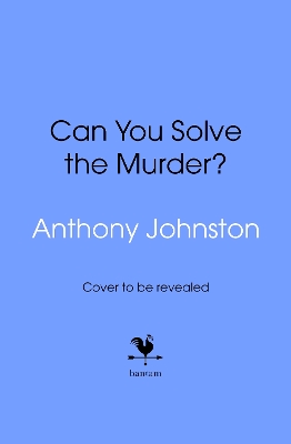 Book cover for Can You Solve the Murder?
