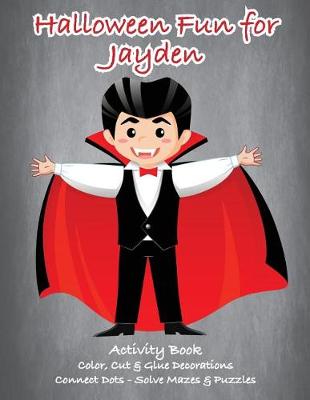 Book cover for Halloween Fun for Jayden Activity Book