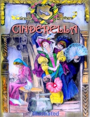 Book cover for Cinderella (Illustrated)