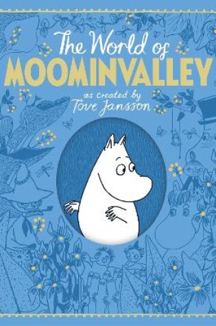 Cover of The Moomins: The World of Moominvalley