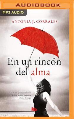 Book cover for En Un Rinc�n del Alma (Narraci�n En Castellano)