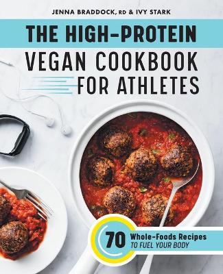 Book cover for The High-Protein Vegan Cookbook for Athletes