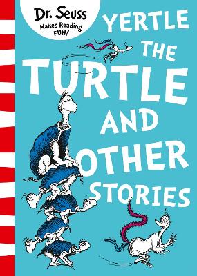 Book cover for Yertle the Turtle and Other Stories