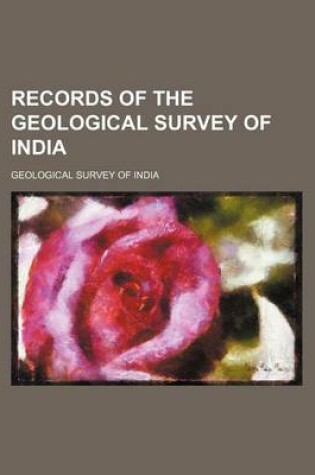 Cover of Records of the Geological Survey of India (Volume 5-7)