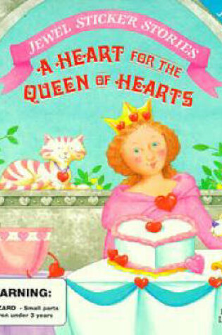 Cover of A Heart for the Queen of Hearts