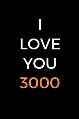 Cover of I Love You 3000