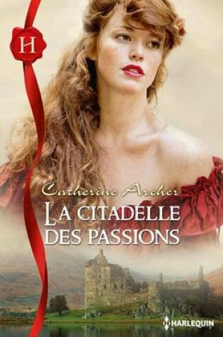 Cover of La Citadelle Des Passions