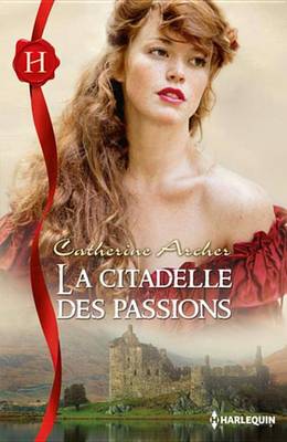 Book cover for La Citadelle Des Passions